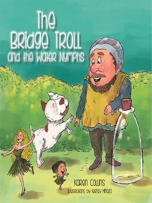 cover image of The Bridge Troll and the Water Nymphs